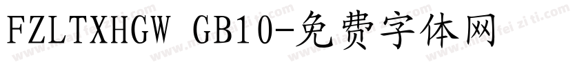 FZLTXHGW GB10字体转换